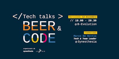 Tech Talks: Beer & Code Tech Talks: Beer & Code