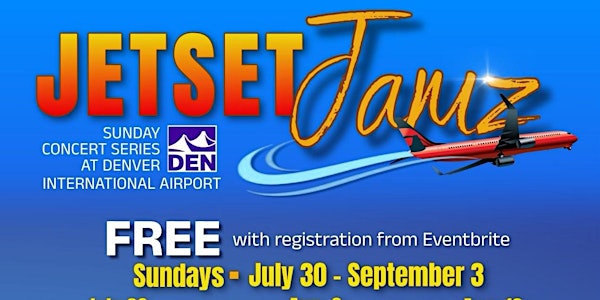 JetSet Jamz Sunday Concert Series w/ SUCH & Jacob Larson Band& DJ Bella