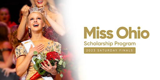 Image principale de Miss Ohio 2023 - Saturday Finals - Live Stream