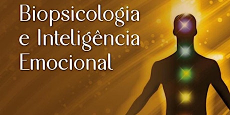 Imagem principal do evento Workshop Biopsicologia  e Inteligência Emocional