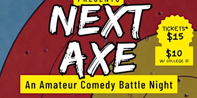 Primaire afbeelding van NEXT AXE - An Amatuer Comedy Battle Night (April)