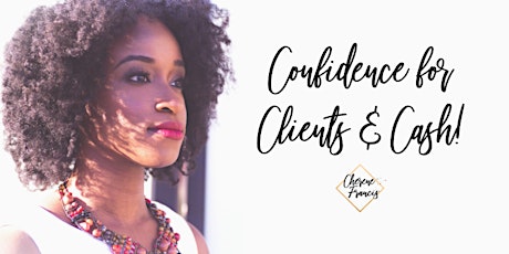 Confidence for Clients & Cash - Fearless Marketing & Sales primary image