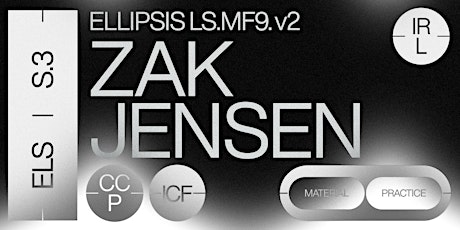 Hauptbild für Zak Jensen - Ellipsis Lecture Series 07.27.23