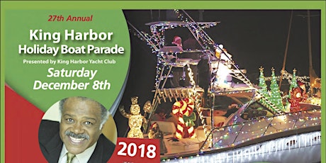 27th Annual King Harbor Holiday Boat Parade December 8th primary image
