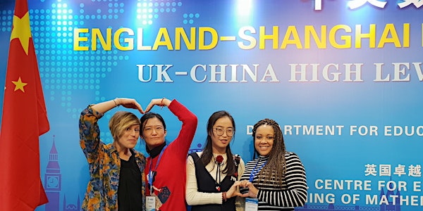 England-China Mathematics Teacher Exchange - SHOWCASE LESSONS