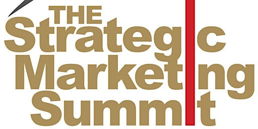 Primaire afbeelding van The Strategic Marketing Summit