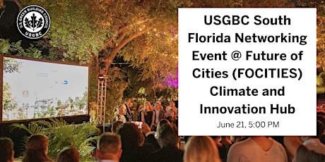 Imagen principal de USGBC South Florida Networking Event