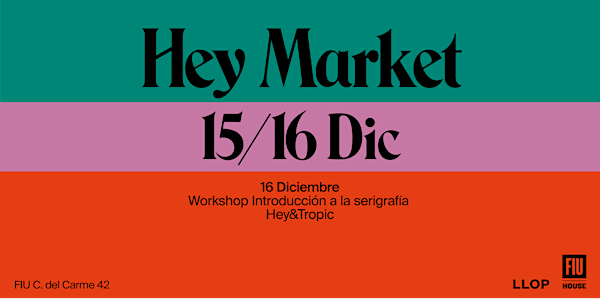 Workshop "Introducción a la serigrafía" Hey & Tropic