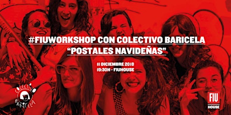 Imagen principal de #FIUWORKSHOP: Postales navideñas con Colectivo Baricela