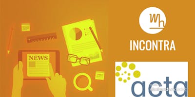 Incontro con ACTA -Associazione dei Freelance Incontro con ACTA -Associazione dei Freelance