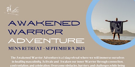 Primaire afbeelding van Awakened Warrior Adventure - 1 Day Men's Retreat