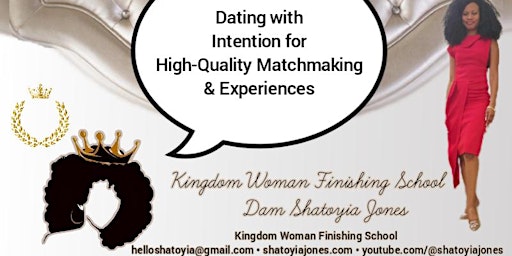 Primaire afbeelding van Dating with Intention for High Quality Matchmaking & Experiences | Shatoyia