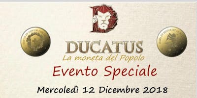 DUCATUS “ La moneta del popolo” DUCATUS “ La moneta del popolo”
