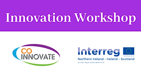 Co-Innovate Programme - Innovation Workshop primary image