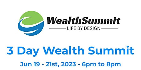 Imagen principal de 3 Day Wealth Summit