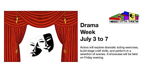 Lindsay Little Theatre Summer Camps  Week 1  Drama Week primary image