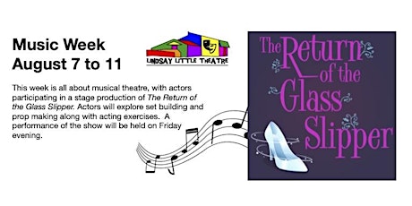 Imagem principal de Lindsay Little Theatre Summer Camp Music Week "Return of the Glass Slipper"
