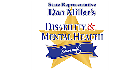 Hauptbild für REGISTRATION Rep. Dan Miller's 6th Annual Disability & Mental Health Summit