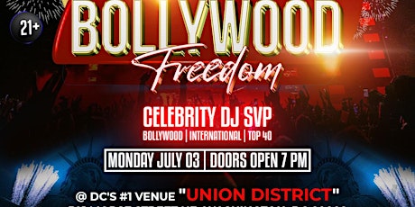 BOLLYWOOD FREEDOM -- Official Washington DC July 4th EVE Bollywood Party primary image