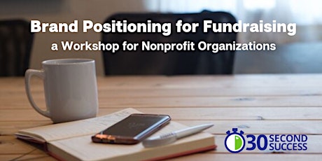 Brand Positioning for Nonprofit Fundraising primary image