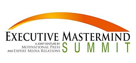 Motivational Press Executive Mastermind Summit primary image