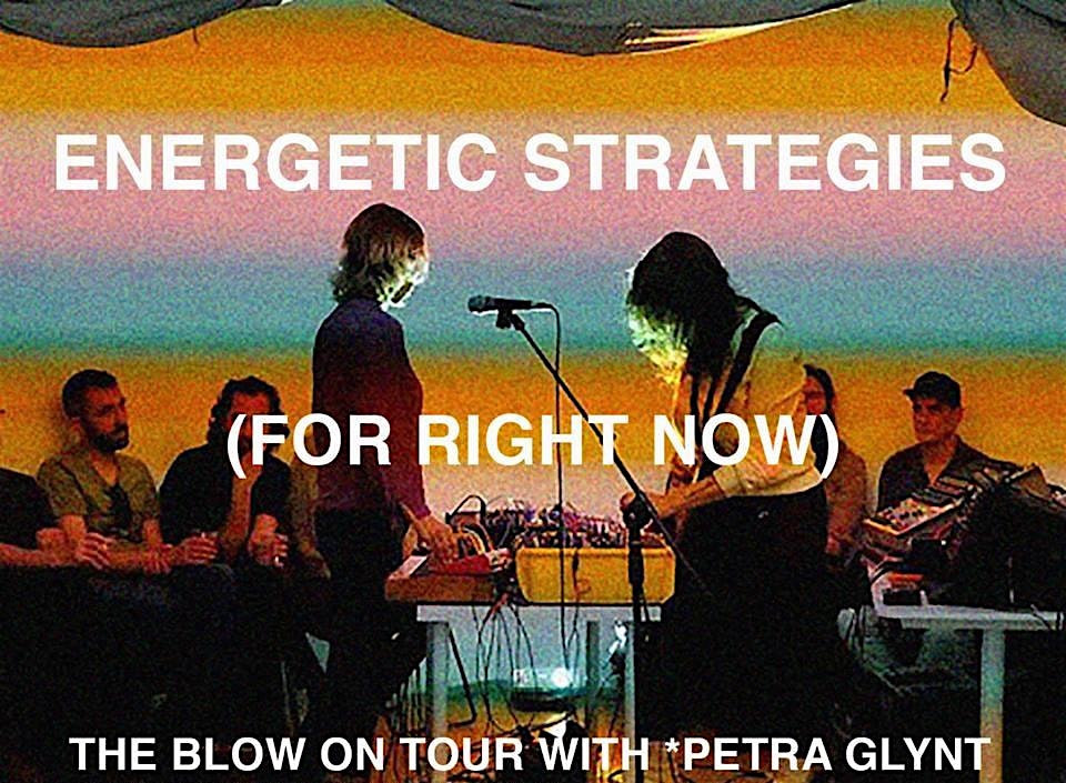 The Blow / Petra Glynt