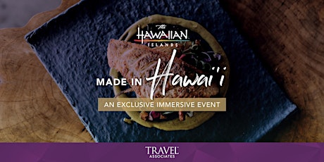 Made in Hawai'i, with special guests Hawai'i Tourism primary image