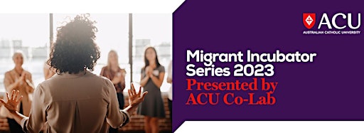 Collection image for Migrant Incubator Series