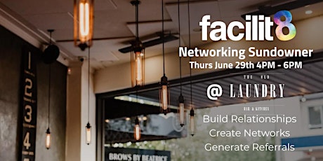 Facilit8 Business Networking Sundowner - 29th June primary image