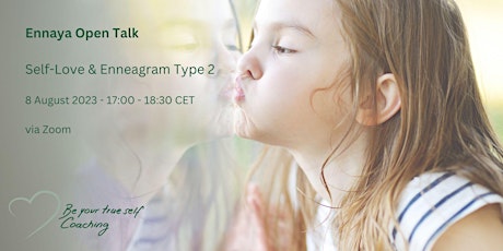 Hauptbild für Ennaya Open Talk: Self-Love & Enneagram Type 2