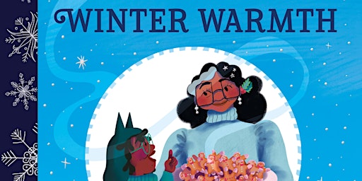 Hauptbild für Winter Warmth with Ella Phillips: Book Launch for Families