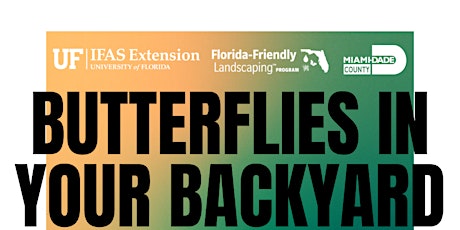 Butterflies in your Backyard - City of North Miami primary image