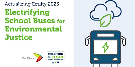 Actualizing Equity: Electric School Buses for Environmental Justice primary image