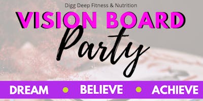 Digg Deep Fitness Presents: Creating Your Vision 2019