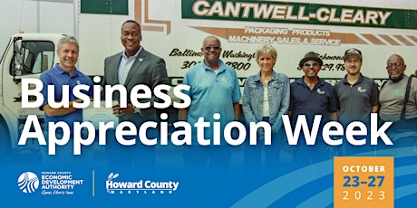 Howard County Business Appreciation Week 2023! (Please Select One Time) primary image