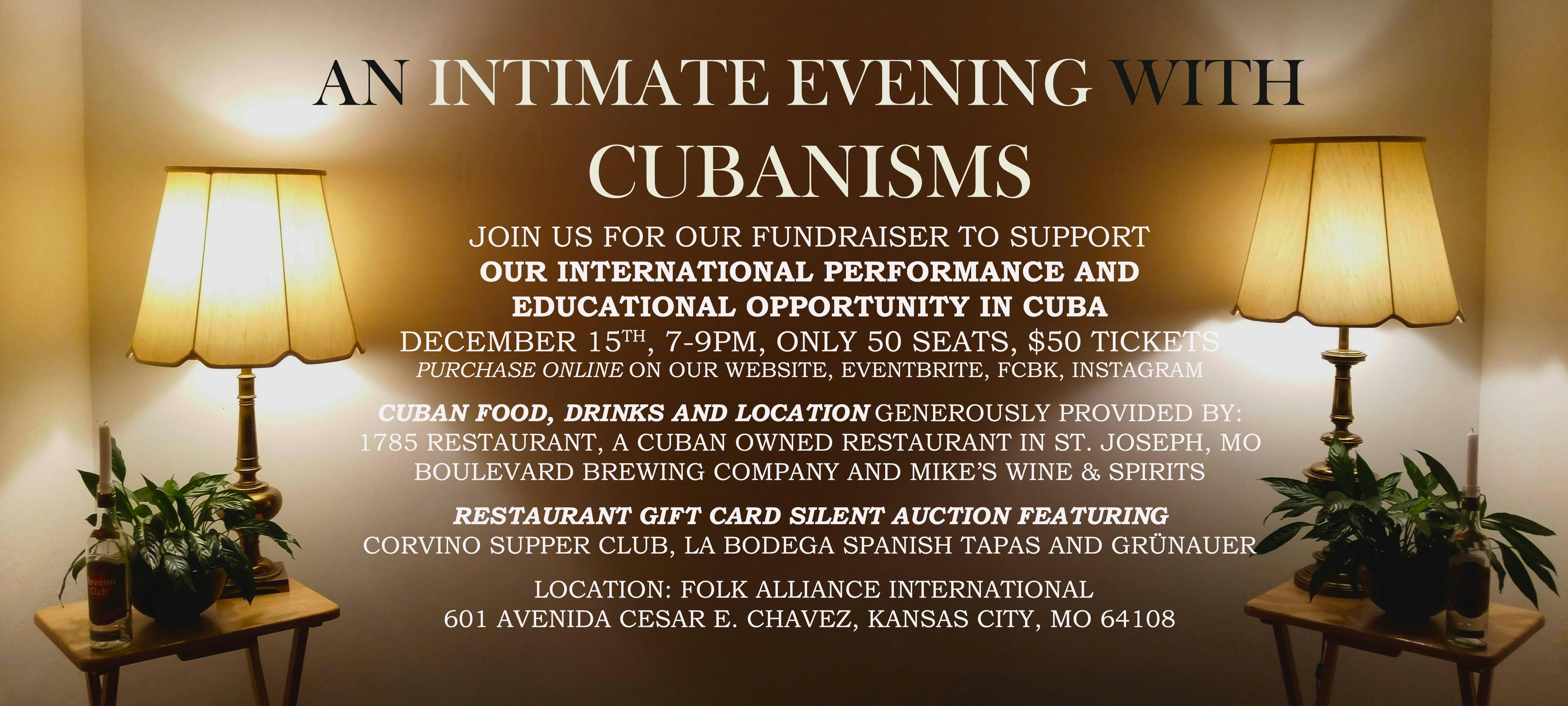 An intimate evening with Cubanisms