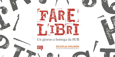Fare libri: un giorno a bottega da SUR Fare libri: un giorno a bottega da SUR