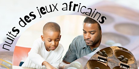 NUIT DES JEUX AFRICAINS