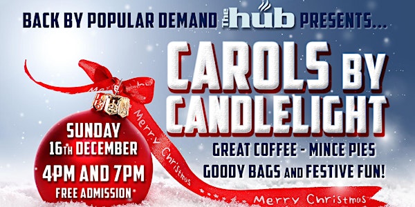 Carols by Candlelight @ The Hub