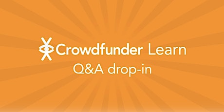 Imagem principal do evento Crowdfunder Learn: Q&A drop-in session