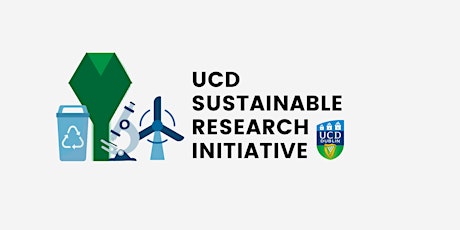 Hauptbild für UCD Sustainable Research Initiative Mini-Symposium