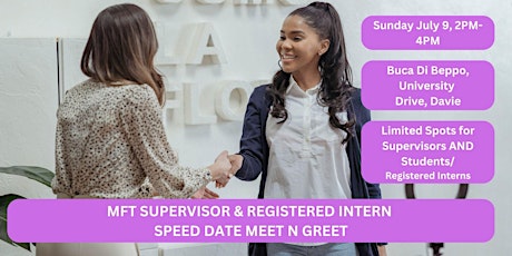 Imagen principal de MFT Registered Intern and Approved Supervisor Speed Date Meet N Greet