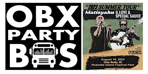 VIP Ride to MATISYAHU + G. LOVE & SPECIAL SAUCE at Roanoke Island primary image