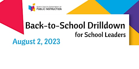 2023 Back-to-School Drilldown for School Leaders primary image