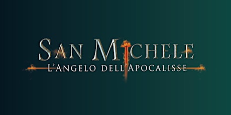 Immagine principale di San Michele l'Angelo dell'Apocalisse | Opera musicale 