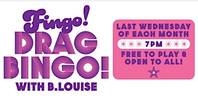Imagen principal de Fingo! Drag Bingo w/ B.Louise