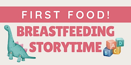 Imagem principal do evento First Food: Breastfeeding Storytime