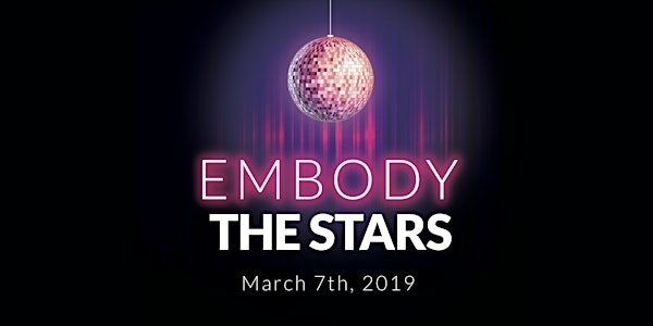 Embody The Stars March 2019