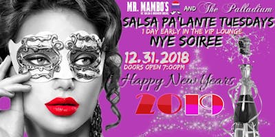 NEW YEARS EVE "PA'LANTE" PARTY WITH MR. MAMBO'S Hosted in the VIP ROOM