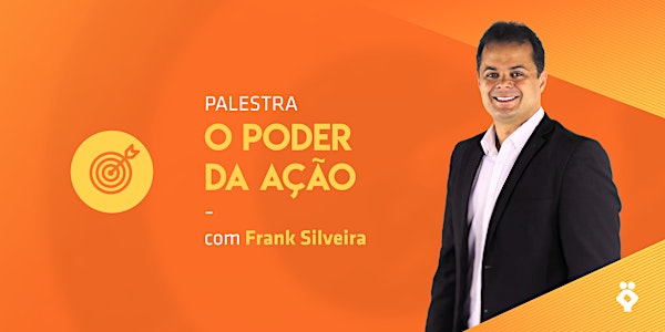 [RIBEIRÃO PRETO/SP] O Poder da Ação 12/12